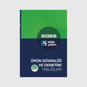 Ürün Güvenliği ve Denetimi Tebliğleri Kitabı 2026